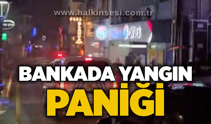 Bankada yangın paniği!