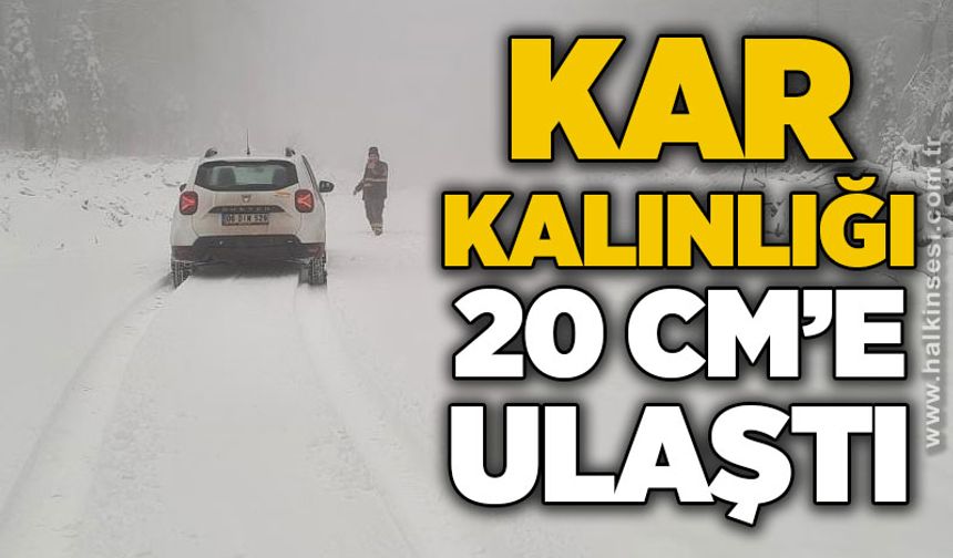 Kar kalınlığı 20 santimetreye ulaştı