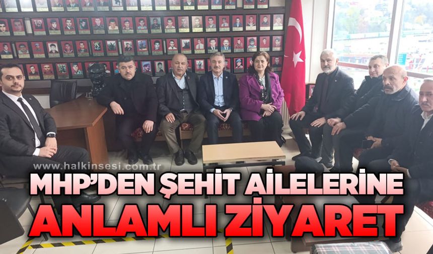 MHP'den şehit ailelerine anlamlı ziyaret