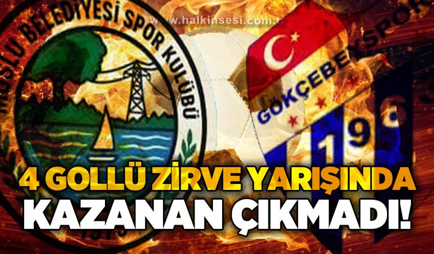 4 Gollü zirve yarışında kazanan çıkmadı!