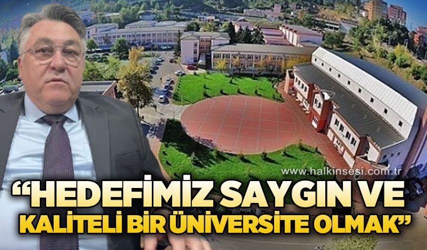 BEUN Rektörü Prof. Dr. İsmail Hakkı Özölçer: Hedefimiz saygın ve kaliteli bir üniversite olmak