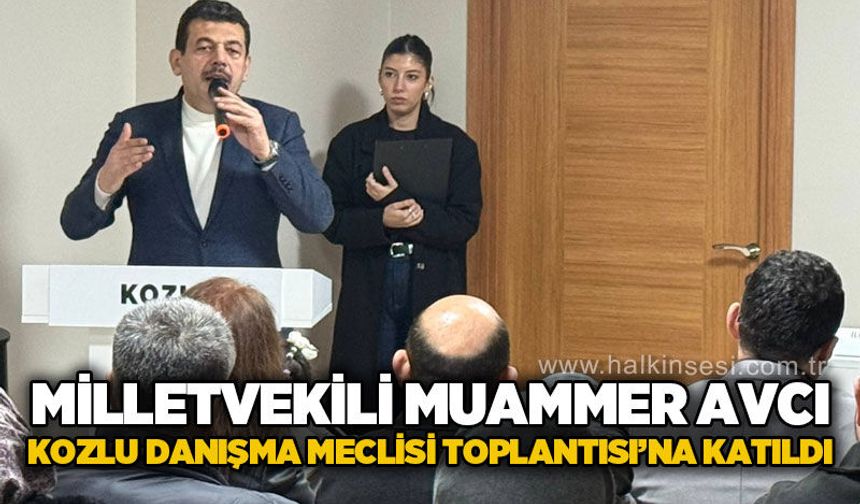 Milletvekili Muammer Avcı AK Parti Kozlu Danışma Meclisi Toplantısı'na katıldı