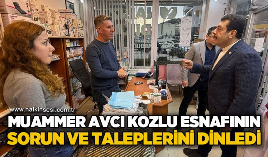 Muammer Avcı Kozlu esnafının sorun ve taleplerini dinledi