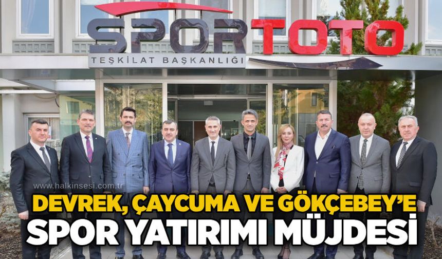 Devrek, Çaycuma ve Gökçebey’e spor yatırımı müjdesi