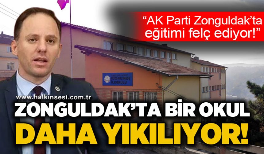 Deniz Yavuzyılmaz AK Parti'yi sert eleştirdi: Zonguldak'ta bir okul daha yıkılıyor