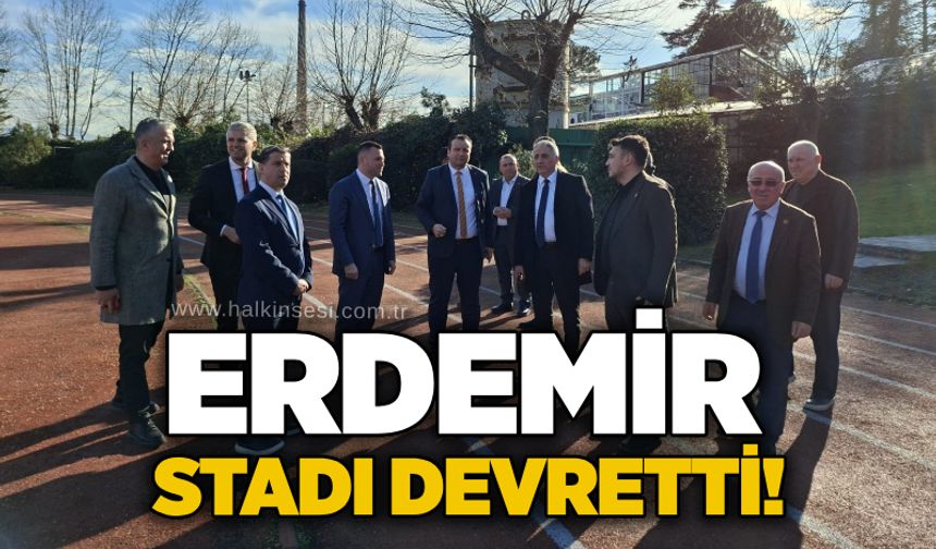 Erdemir, stadı devretti!