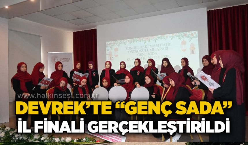 Devrek’te “Genç Sada” İl finali gerçekleştirildi