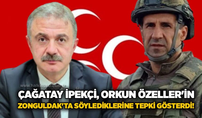 Çağatay İpekçi, Orkun Özeller'in Zonguldak'ta söylediklerine tepki gösterdi!