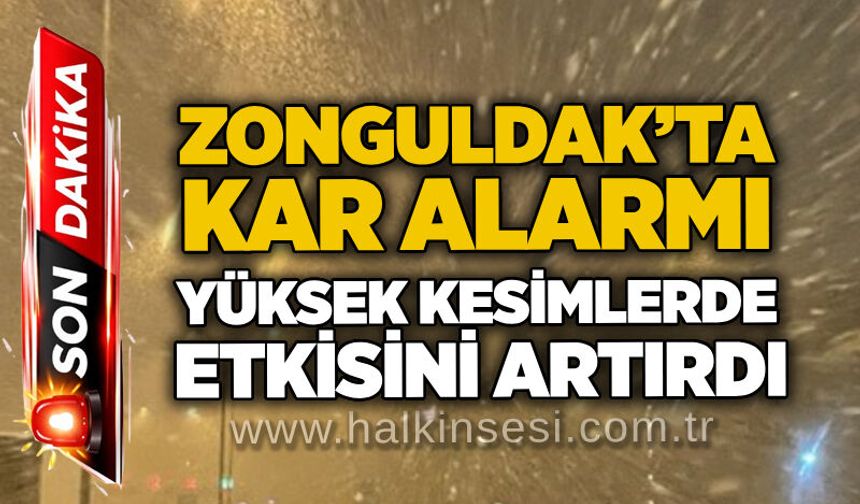 Zonguldak’ta kar alarmı: Yüksek kesimlerde etkisini artırdı