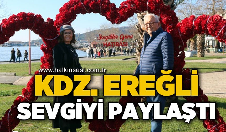 Karadeniz Ereğli 14 Şubat'ta sevgiyi paylaştı