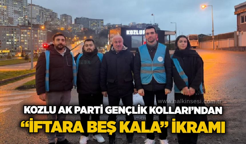 Kozlu AK Parti Gençlik Kolları’ndan “İftara Beş Kala” ikramı