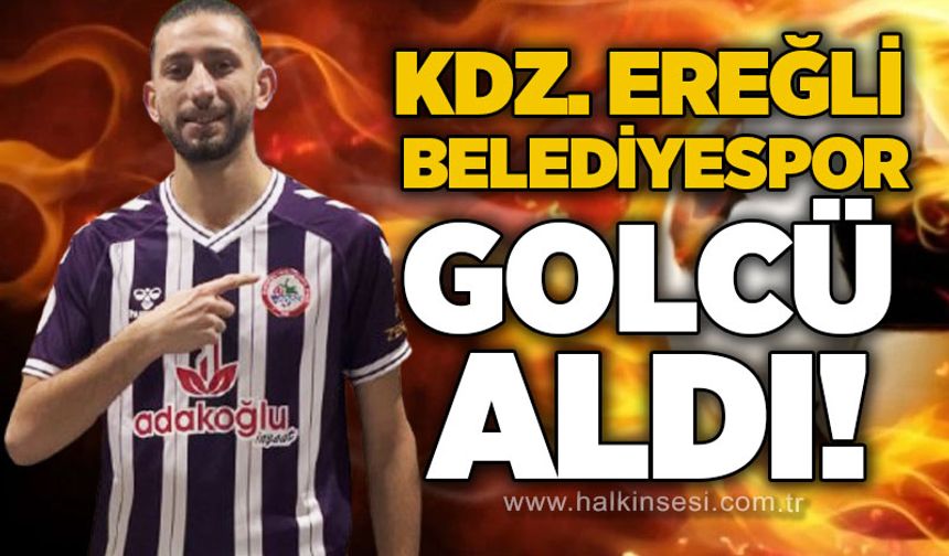 Kdz. Ereğli Belediyespor golcü aldı!