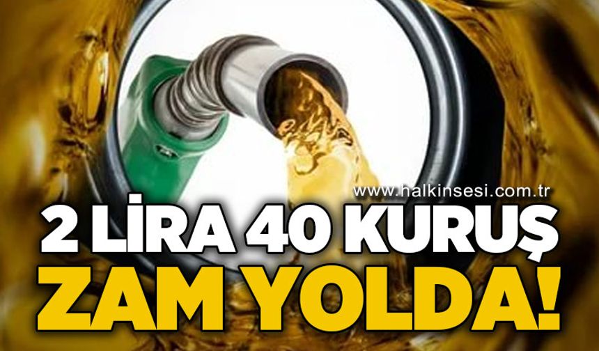 Motorine 2,40 TL zam yolda!