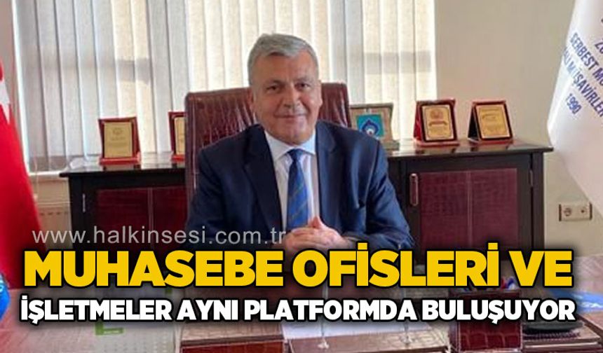 ZSMMMO’dan İstihdama Büyük Katkı: Muhasebe Ofisleri ve İşletmeler Aynı Platformda Buluşuyor