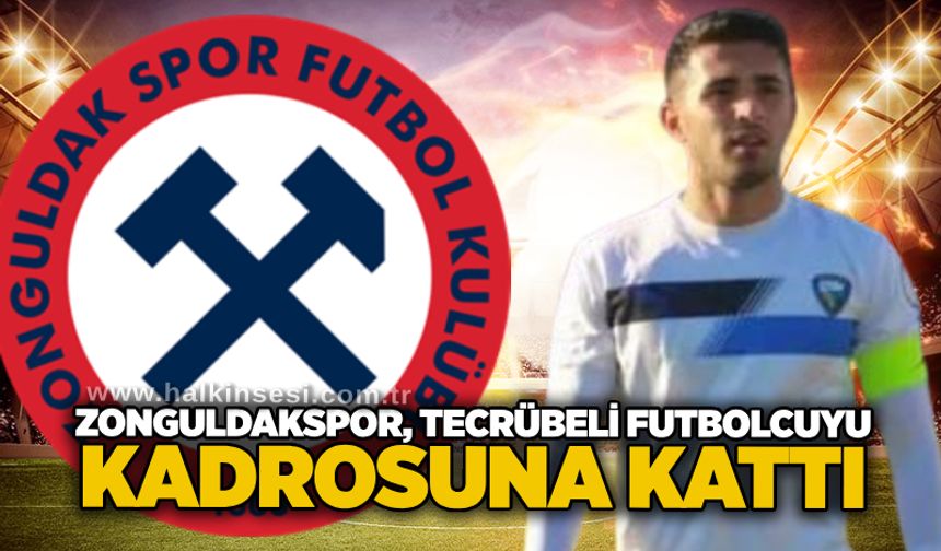 Zonguldakspor, tecrübeli futbolcuyu kadrosuna kattı