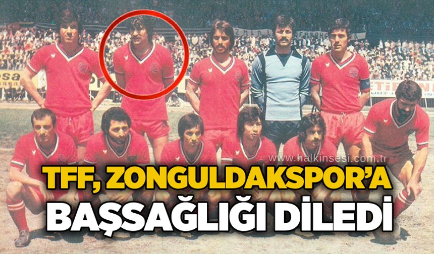TFF, Zonguldakspor’a başsağlığı diledi