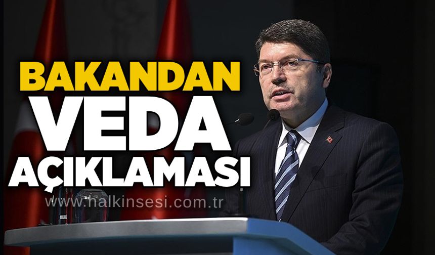 Bakandan veda açıklaması