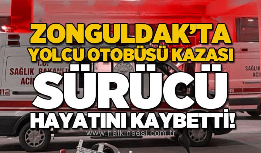 Zonguldak'ta yolcu otobüsü motosiklete çarptı: Motosiklet sürücüsü hayatını kaybetti