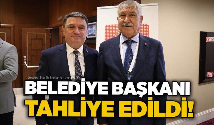 Belediye başkanı tahliye edildi!