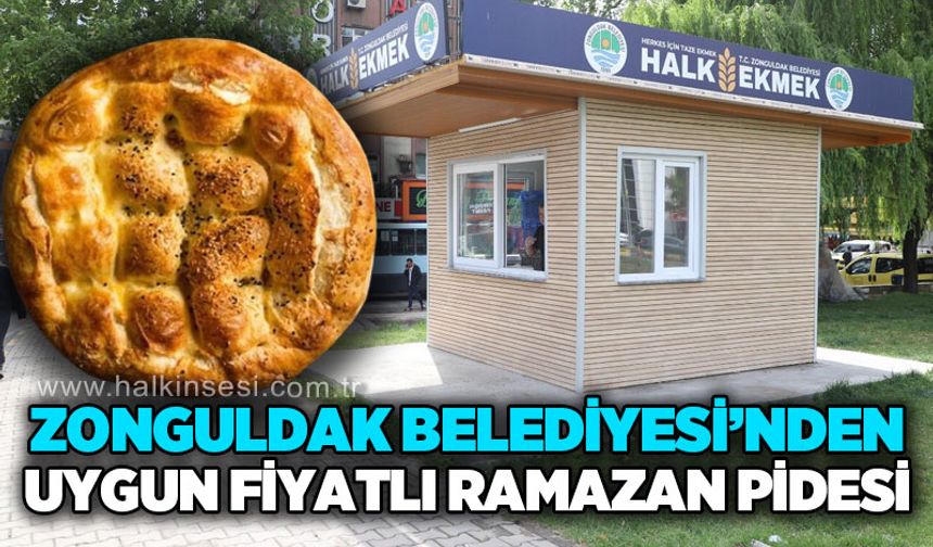 Zonguldak Belediyesi’nden uygun fiyatlı Ramazan Pidesi