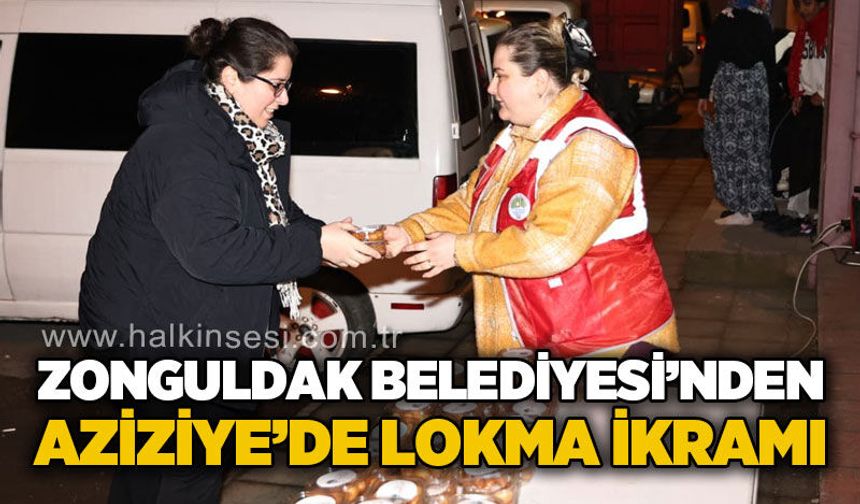 Zonguldak Belediyesi'nden teravih sonrası lokma ikramı