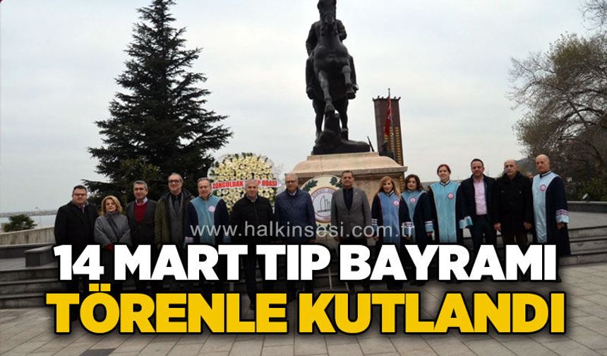 14 Mart Tıp Bayramı törenle kutlandı
