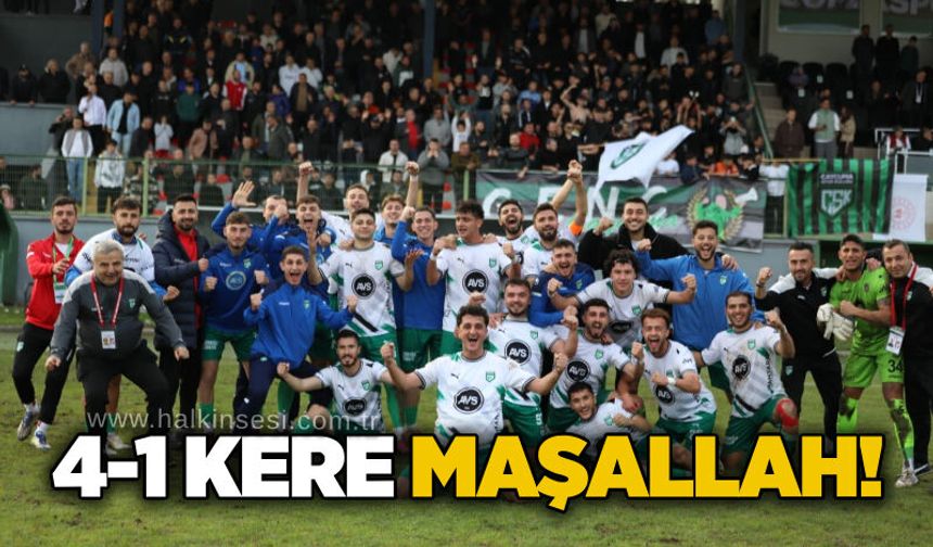 4-1 kere maşallah!