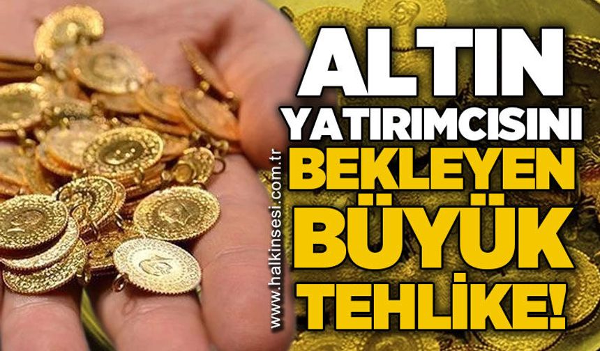 İslam Memiş'ten altın yatırımcısını bekleyen büyük tehlike uyarısı!