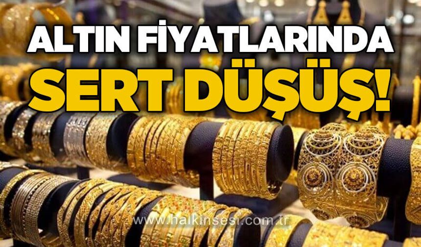 Altın fiyatlarında sert düşüş!