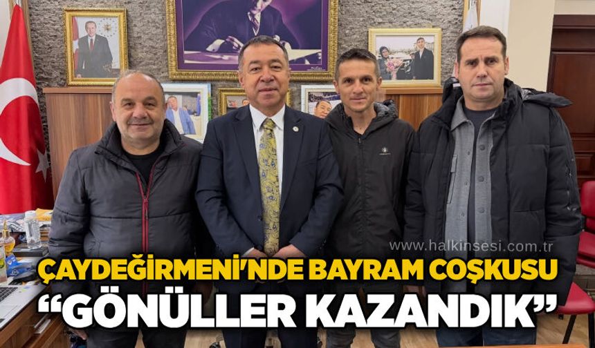 Çaydeğirmeni’nde bayram çoşkusu: “Gönüller kazandık”