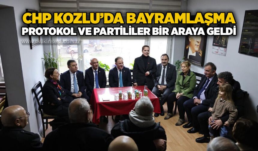 CHP Kozlu’da bayramlaşma: Protokol ve partililer bir araya geldi