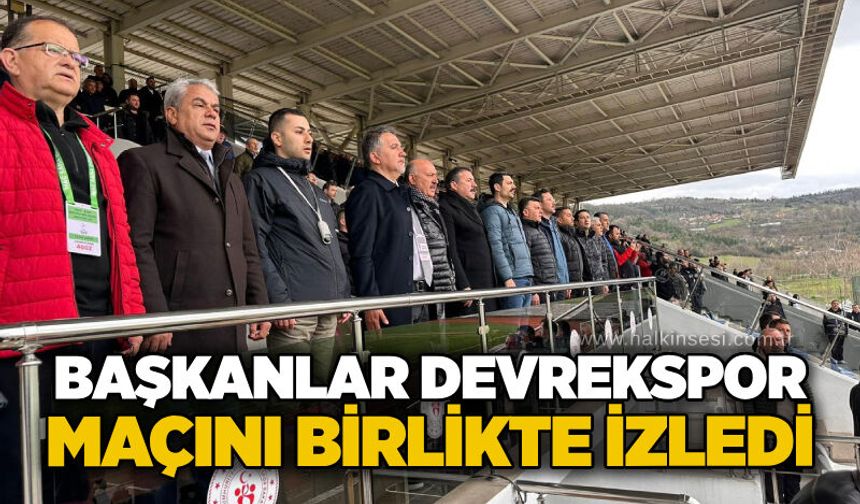Başkanlar Devrekspor Maçını birlikte izledi