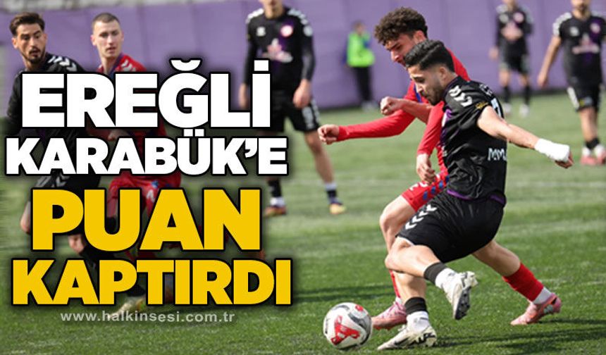 Kdz. Ereğli, Karabük'e puan kaptırdı: 0-0