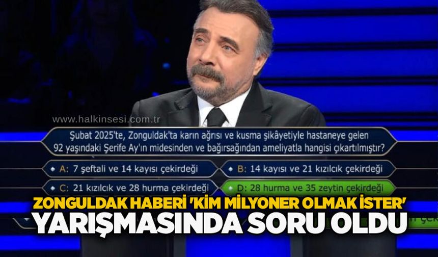 Zonguldak haberi 'Kim Milyoner Olmak İster' yarışmasında soru oldu