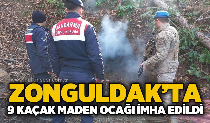 Zonguldak'ta 9 kaçak maden ocağı imha edildi