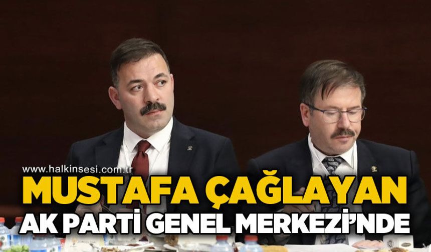 Mustafa Çağlayan AK Parti Genel Merkezi'nde
