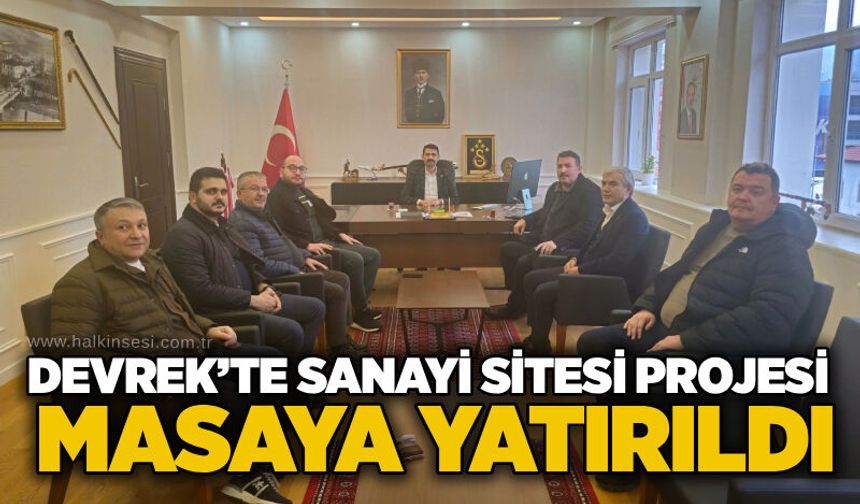 Devrek’te sanayi sitesi projesi masaya yatırıldı