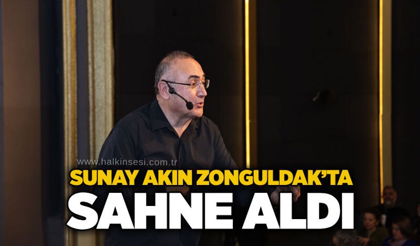 Sunay Akın Zonguldak’ta sahne aldı