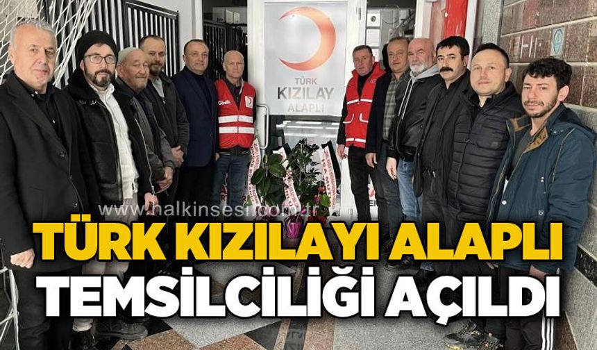 Alaplı’da Kızılay Temsilciliği açıldı