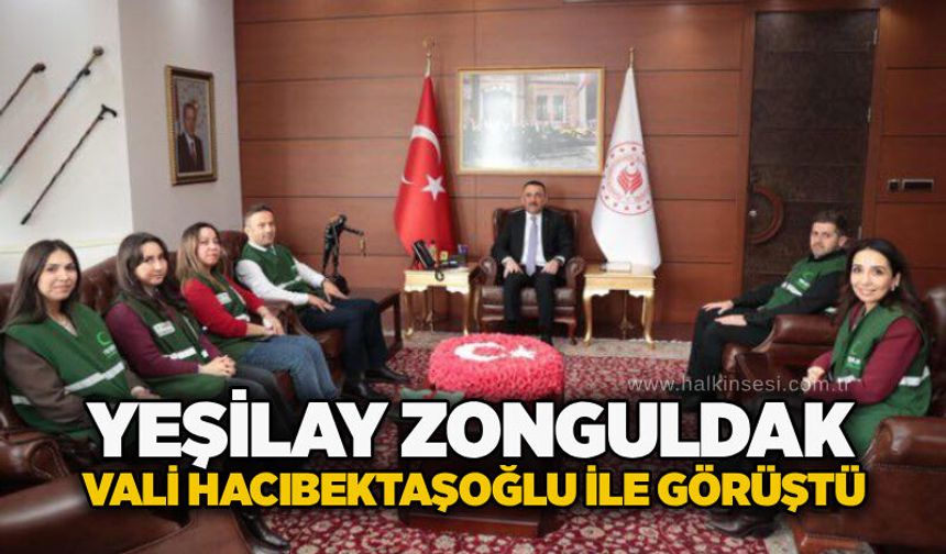 Yeşilay Zonguldak Vali Hacıbektaşoğlu ile görüştü