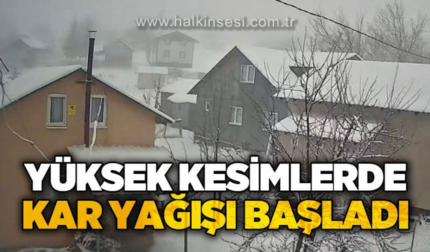 Kar yağışı yüksek kesimlerde etkisini gösterdi