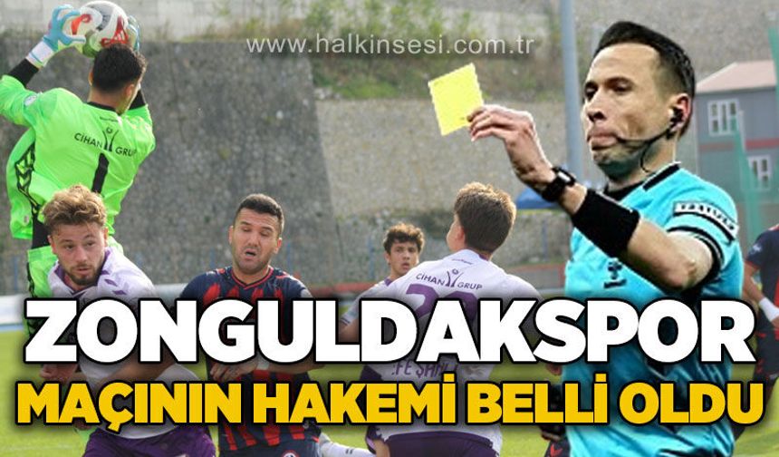 Zonguldakspor maçının hakemi belli oldu