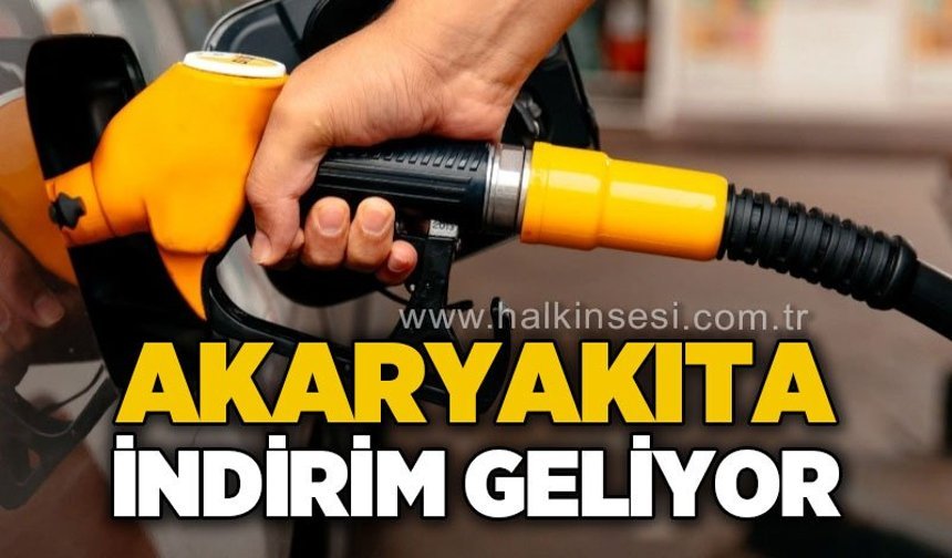 Akaryakıta indirim geliyor