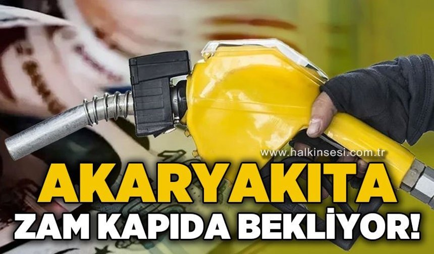 Akaryakıta zam kapıda bekliyor: Rekor artış olacak!
