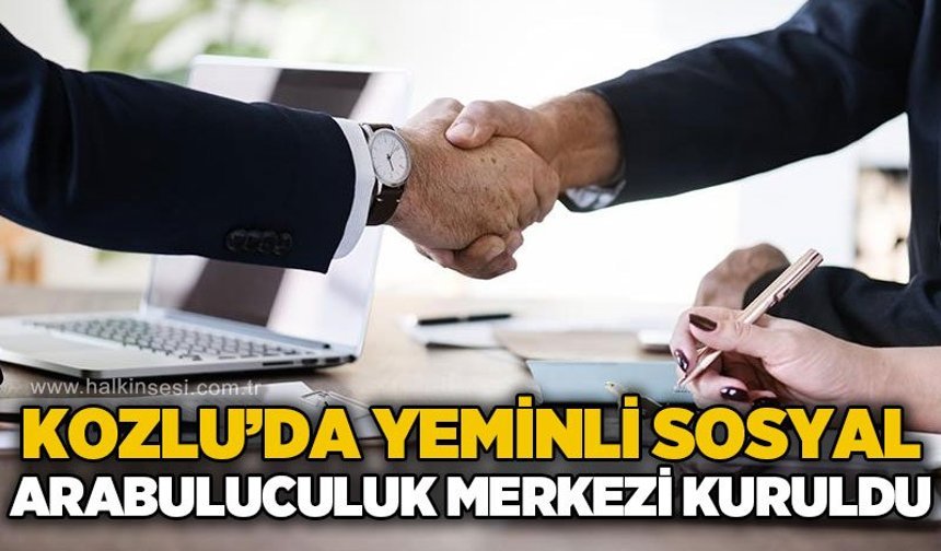 Kozlu’da Yeminli Sosyal Arabuluculuk Merkezi kuruldu