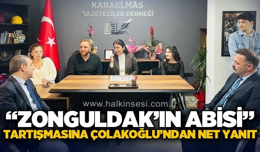 “Zonguldak’ın Abisi” tartışmasına Ahmet Çolakoğlu’ndan net yanıt!