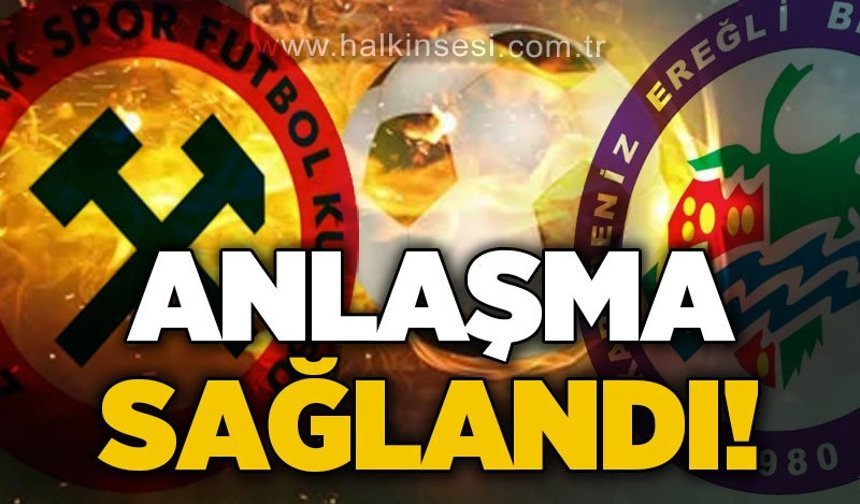 Anlaşma sağlandı