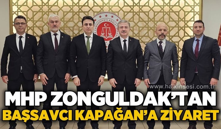 MHP Zonguldak Teşkilatı'ndan Başsavcı Kapağan’a ziyaret