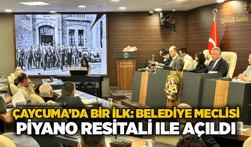 Çaycuma’da Bir İlk: Belediye Meclisi piyano resitali ile açıldı