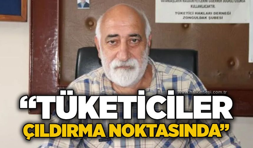 Tüketici Hakları Derneği’nden zam tepkisi: “Tüketiciler çıldırma noktasında”